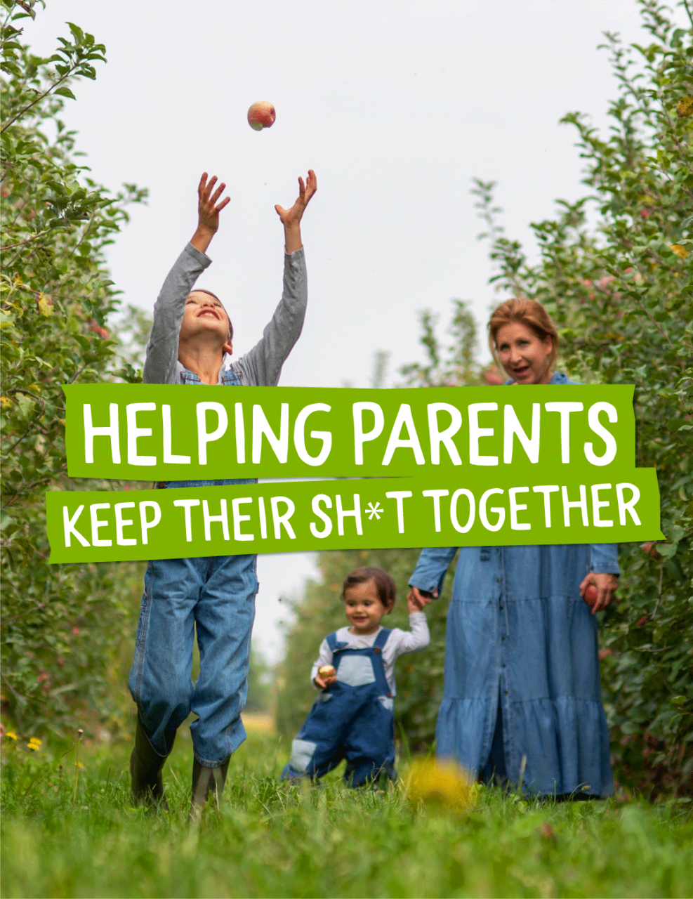 Helping parents keep their sh*t together